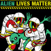 ALIEN LIVES MATTER man t-shirt